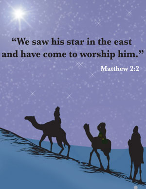 We saw his start in the east and have come to worship him.